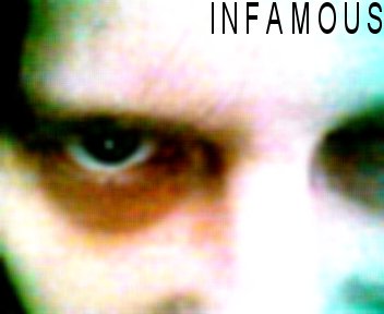 infamous