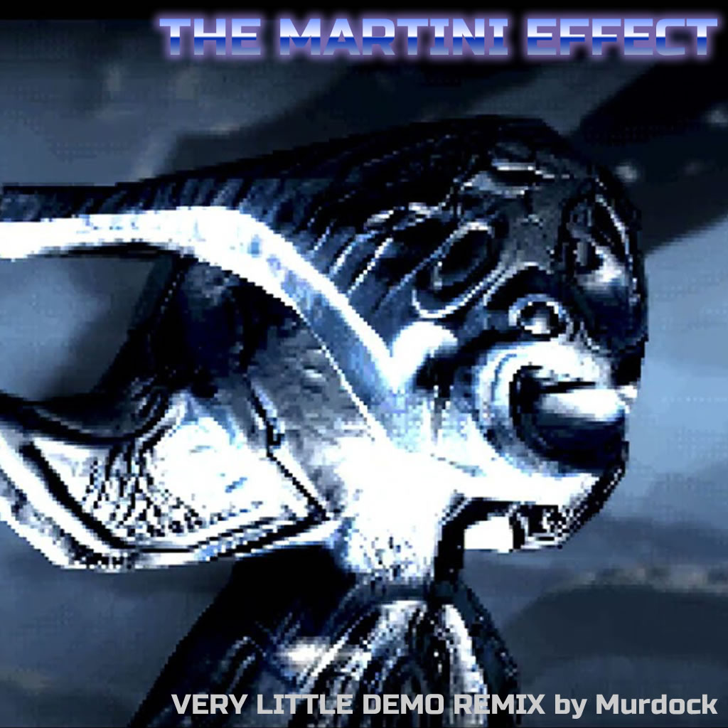 The Martini Effect (Very poor little demo remix)