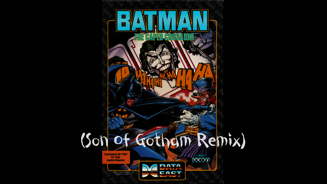 Batman The Caped Crusader (Son of Gotham Remix)